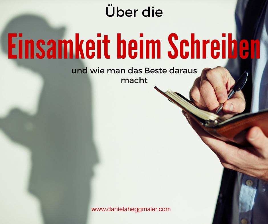 Einsamkeit beim Schreiben